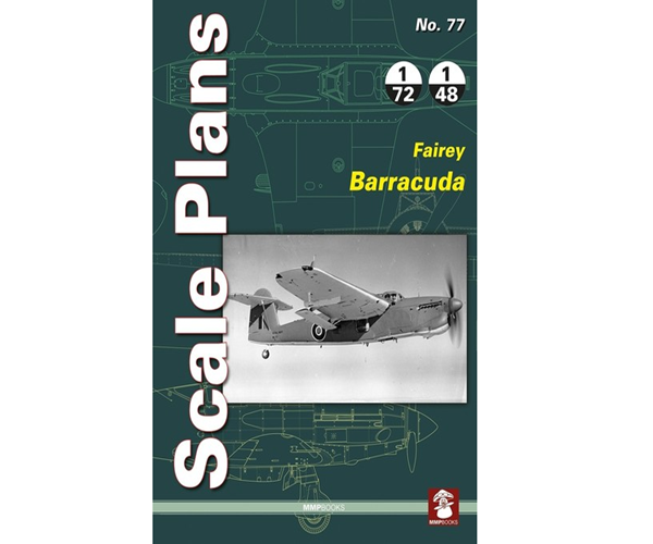 Book cover of 'Scale Plans' featuring Fairey Barracuda with airplane illustration and text.