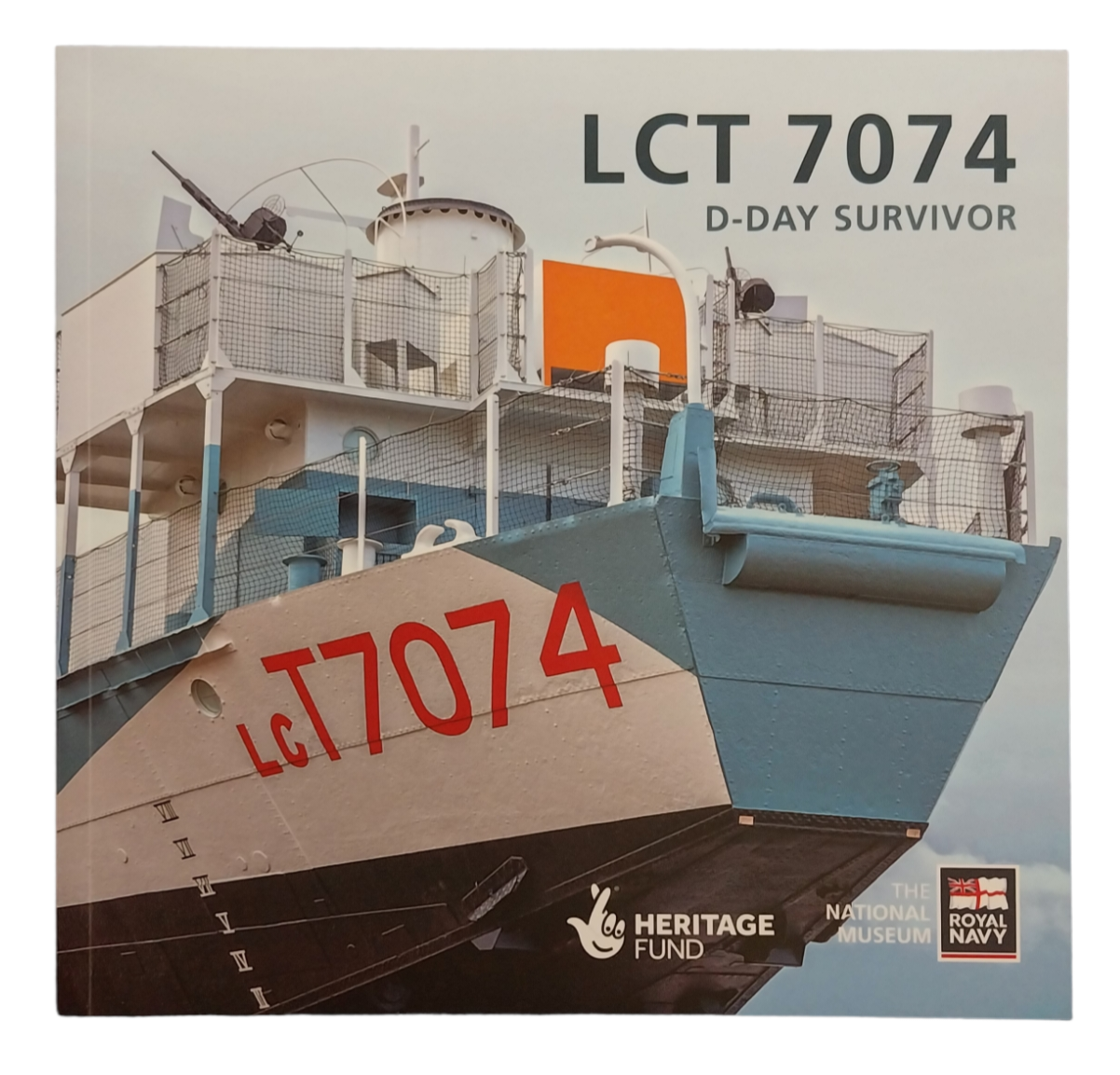 Book cover of LCT 7074 D-Day survivor with ship illustration and Heritage Fund logo.