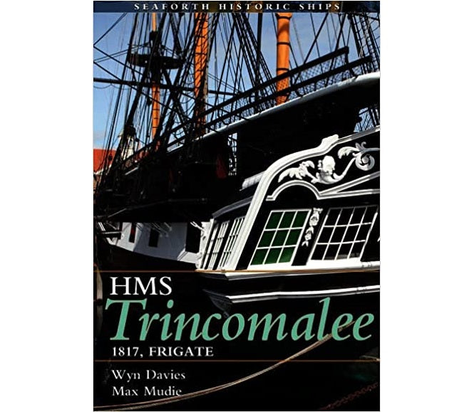 The Frigate HMS Trincomalee Book