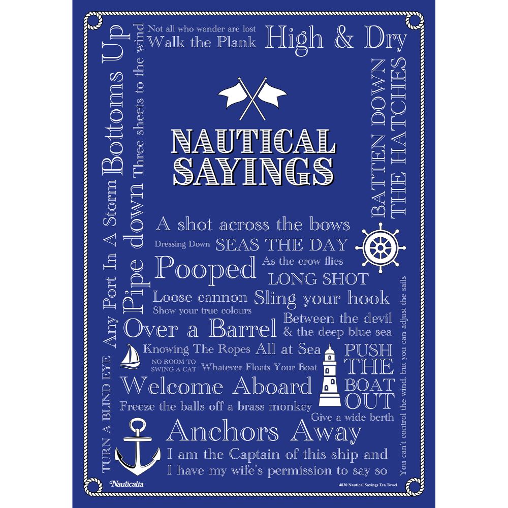 Nautical Sayings tea towel with various maritime-themed phrases on a blue background